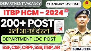 नई भर्ती आ गई🤟ITBP HCM NEW VACANCY 2024  BSF CISF CRPF ITBP  LDC VACANCY HEAD CONSTABLE MINISTERIAL