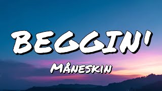 Måneskin - BEGGIN’ (lyrics) | Karaoke | Sing Along | TT
