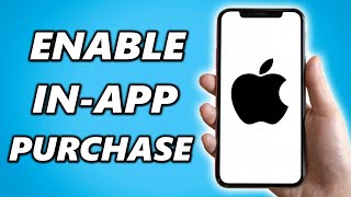 How to Enable in App Purchases on iPhone or iPad (2024)