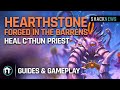 Hearthstone Barrens - Heal C'Thun Priest