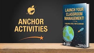 Anchor Activities - EPI's Launch Your Classroom!