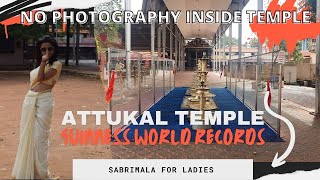 ATTUKAL TEMPLE | SABRIMALA FOR LADIES | GUINNESS WORLD RECORDS | PONGAL IN KERALA