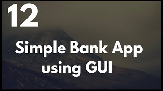 Simple Bank app using Javax.Swing GUI