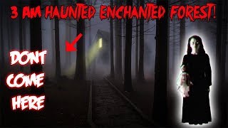 3 AM CHALLENGE IN THE HAUNTED ENCHANTED FOREST | MOE SARGI