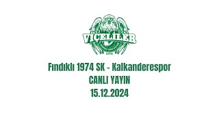 Fındıklı 1974 SK - Kalkandere SK | 15.12.2024 | Süper Amatör Lig