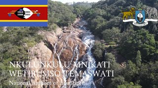 🇸🇿 Nkulunkulu Mnikati wetibusiso temaSwati - National Anthem of Eswatini