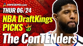 DRAFTKINGS NBA DFS PICKS TODAY | Top 10 ConTENders Thu 6/24 | NBA DFS Simulations