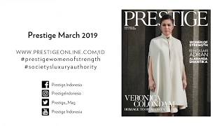 What's Inside Prestige March 2019 Issue