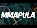 Busta 929 - Lyrics - Mmapula