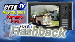 CFTK-TV Flashback:   May 29, 2001, Kemano Fire  - Reporter: Lisa Ostrikoff