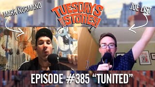Tuesdays With Stories - #385 Tunited