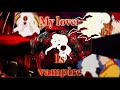 My Lover is VampireTurner das Le vide 14+