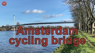 De Amsterdamse Nesciobrug, een brug om te fietsen en te wandelen