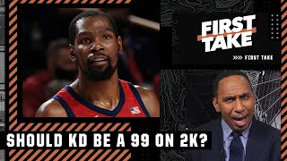 Stephen A. agrees with KD: 'He should be a 99 on NBA 2K!' | First Take