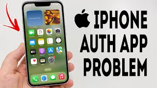 How To Fix Google Authenticator Not Working On iPhone After Update - Full Guide