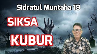 Herman Zambeck : Sidratul Muntaha 18 : SIKSA KUBUR