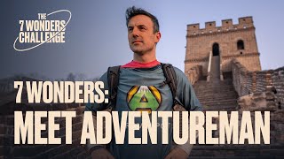 7 Wonders in 7 Days – Who is Adventureman?
