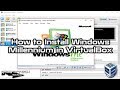 How to Install Windows Millennium in VirtualBox 5 on Windows 10 | SYSNETTECH Solutions