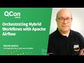 Orchestrating Hybrid Workflows with Apache Airflow