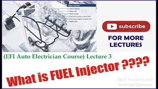 Lecture 3 EFI Electronic Fuel Injection Course Topic What is Fuel Injector How it Works Urdu / Hindi