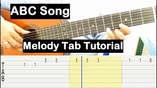 ABC Song Guitar Lesson Melody Tab Tutorial Guitar Lessons for Beginners