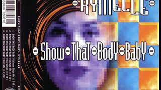 KYMELLE - Show that body baby (ultimate mix)