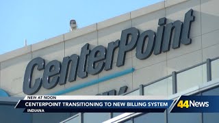 CenterPoint Energy preparing Indiana customers for switch to new billing system