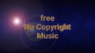 No Copyright Music .22/03/2023.12:33.PM