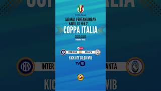 Jadwal Coppa Italia babak perempat final Malam ini - INTER MILAN vs ATALANTA #intermilanvsatalanta