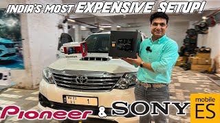 INDIA'S MOST EXPENSIVE AUDIO SETUP INSTALLED IN THIS FORTUNER || PIONEER \u0026 SONY ES || 📞9321811482