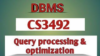 Query processing and optimization in DBMS tamil||CS3492||Anna university reg-2021.