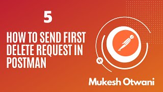 How To Send DELETE Request In Postman- Postman Tutorial For Beginner