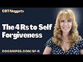 The 4 Rs to Self Forgiveness: Cognitive Behavioral Therapy