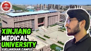 Full tour of XINJIANG MEDICAL UNIVERSITY Xuelianshan Campus(New Campus).