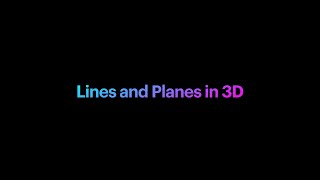 MA 261 Lines and Planes in 3D (Chapter 13.5)