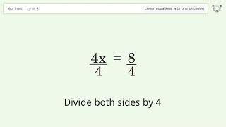 Linear equation with one unknown: Solve 4x=8 step-by-step solution