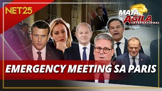 MGA LIDER NG EUROPA NAGSAGAWA NG EMERGENCY MEETING SA PARIS