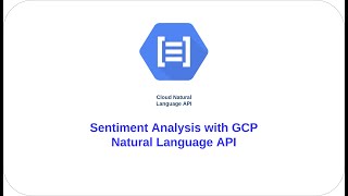 Sentiment Analysis with GCP Natural Language API