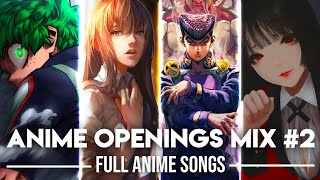 Anime Openings Compilation #2 (Full Openings Mix) [Reupload]