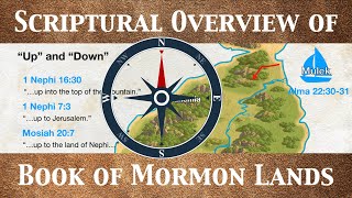 Book of Mormon Map - A Scriptural Overview