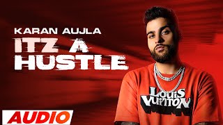Karan Aujla : Itz A Hustle | BTFU | Tru Skool | Latest Punjabi Songs 2023 | New Punjabi Songs 2023