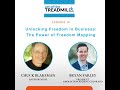 episode 18 unlocking freedom in business the power of freedom mapping with bryan farley