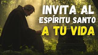 ORACIÓN para Sentir la Presencia del ESPÍRITU SANTO en TU VIDA