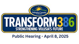 Transform 386 - Public Hearing - April 8, 2025