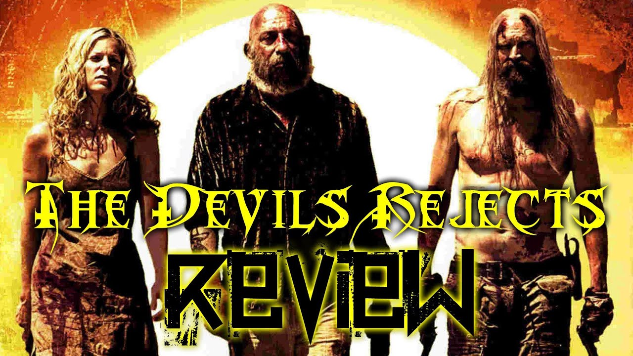 The Devil S Rejects Horror Review Youtube
