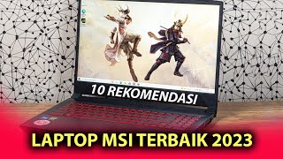 10 REKOMENDASI LAPTOP MSI TERBAIK MULAI 6 JUTAAN!