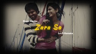 Zara Sa (Rixsic Lofi Remake) | K.K. | Bollywood Lofi 🌊