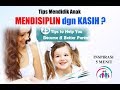 Mendisiplin Anak dgn kASIH | Dr. Ir. Jarot Wijanarko, M.Pd. | Keluarga Indonesia Bahagia