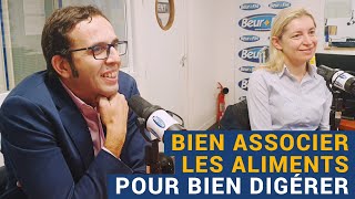 [AVS] Bien associer les aliments pour bien digérer - Dr Kahina Oussedik et Dr Karim Ferhi