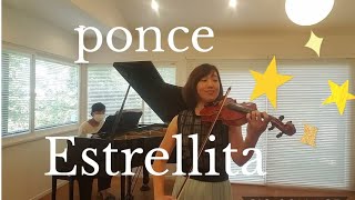 Ponce Estrellita 【エストレリータ】ポンセ　小さな星　#ポンセ#エストレリータ#小さな星#ハイフェッツ